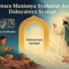 Antara Manisnya Syahadat dan Dahsyatnya Syafaat