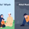 Ahlul ‘Afiyah dan Ahlul Musibah