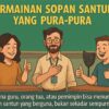 Permainan Sopan Santun yang Pura-Pura