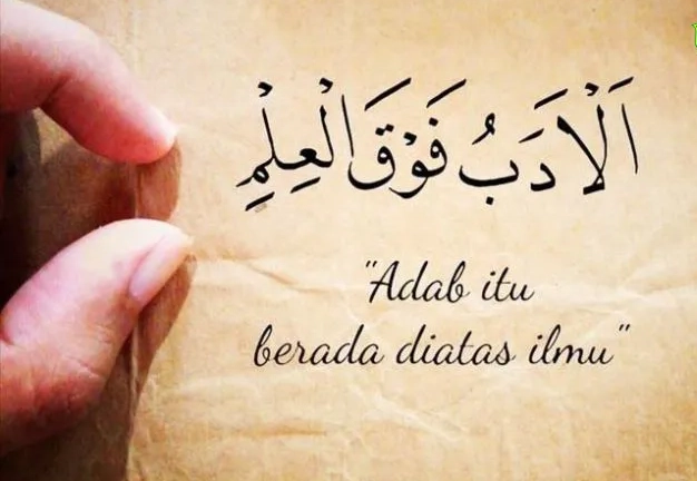 Mengapa Kita Harus Mengutamakan Adab?