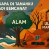 Mengapa di Tanahku Terjadi Bencana?