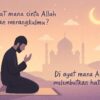 Rakaat Mana, Ayat Apa, Saat Allah Mendekat