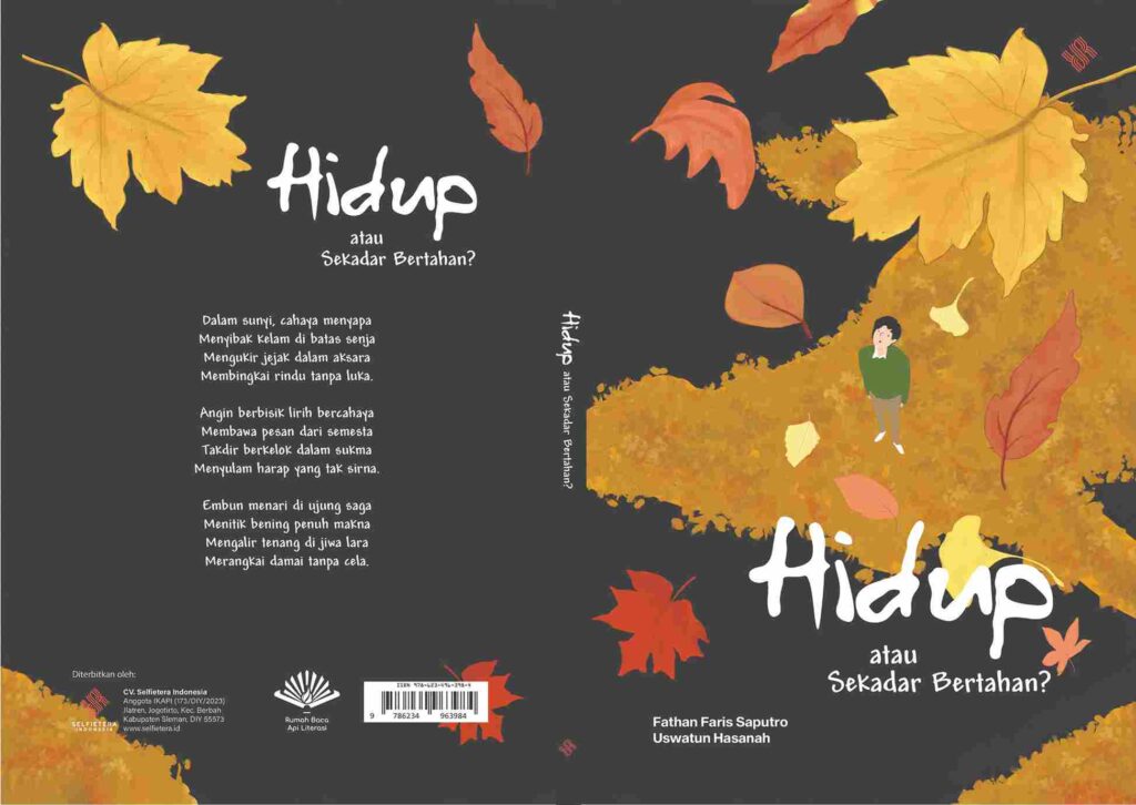 Puisi yang Menyuarakan Sunyi Zaman: Hidup atau Sekadar Bertahan?