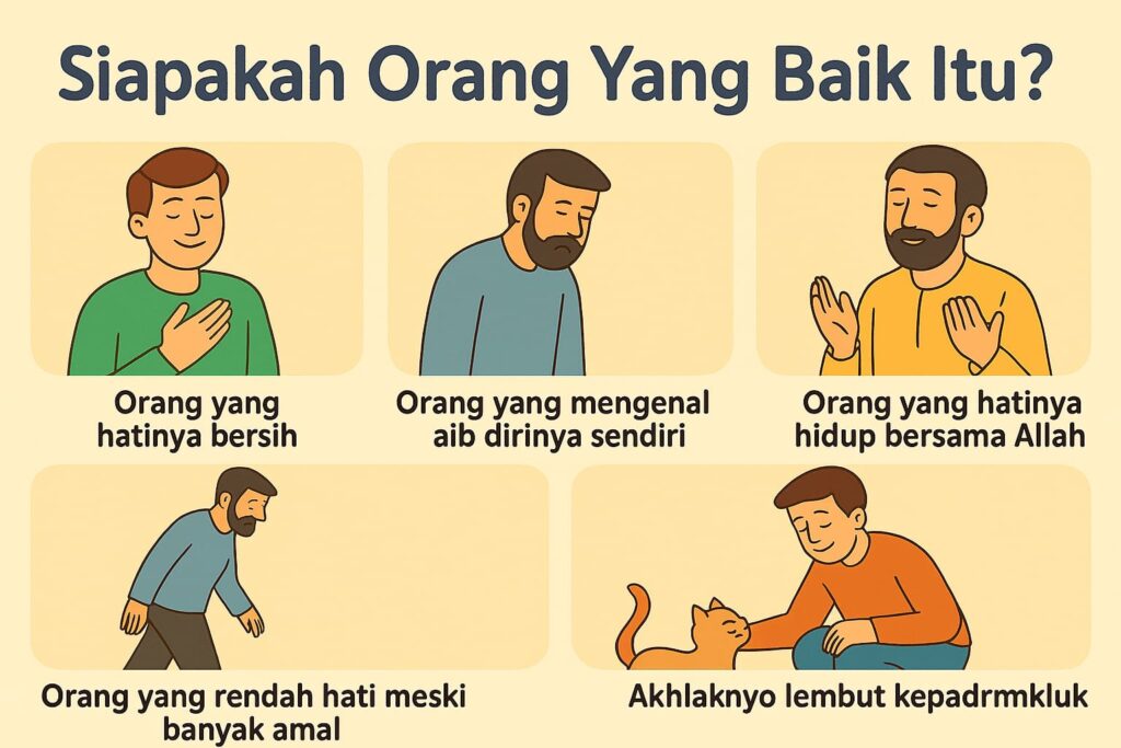 Siapakah Orang Yang Baik Itu?