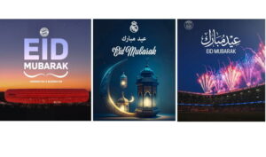 Ucapa idulfitri dari Real Madrid FC, Paris Saint-Germain FC, FC Bayern Munich.
