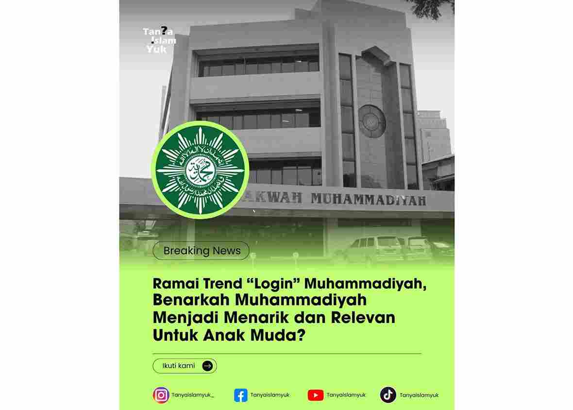 Tren Baru, Gen-Z Ramai-Ramai “Login” ke Muhammadiyah?