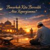 Ramadan, Benarkah Kita Bersedih Atas Kepergianmu?