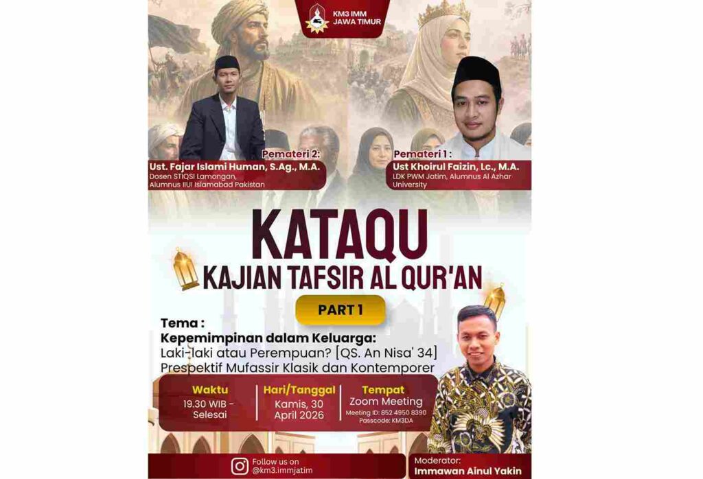 IMM Jatim Gelar Kajian Tafsir KATAQU: Mengurai Kepemimpinan dalam Keluarga