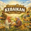 Jangan Batasi Kebaikan Karena Fikih