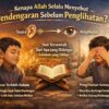 Kenapa Allah Selalu Menyebut Pendengaran Sebelum Penglihatan?