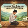 Mengakui Dosa Tanpa Sibuk Menyalahkan Keadaan