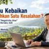 Seribu Kebaikan Dikalahkan Satu Kesalahan ?: Memahami “Negativity Bias” dan Belajar Berlaku Adil
