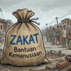 Dana Zakat Boleh Diberikan untuk Korban Bencana