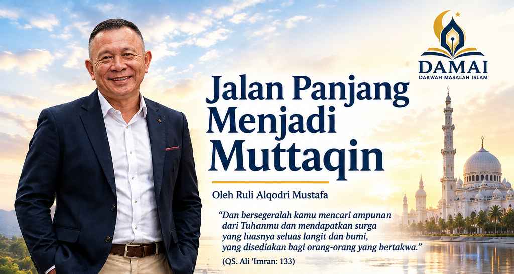 Jalan Panjang Menjadi Muttaqin