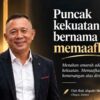 Puncak Kekuatan itu Bernama Memaafkan