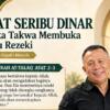 Ayat Seribu Dinar: Ketika Takwa Membuka Pintu Rezeki yang Tak Disangka