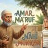 Bijaksana dalam Dakwah Amar Ma’ruf Nahi Munkar