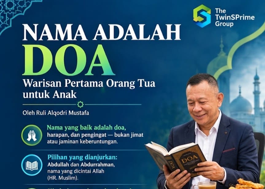Nama adalah Doa : Warisan Pertama Orang Tua untuk Anak